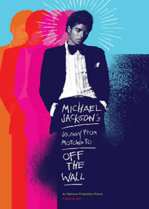 MICHAEL JACKSON’S JOURNEY FROM MOTOWN TO OFF THE WALL – 2016