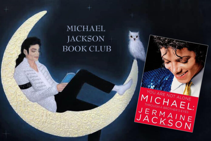 Critique du club de lecture de Michael Jackson “You Are Not Alone Michael: Through A Brother’s Eyes” MJCB-You-Are-Not-Alone-696x464