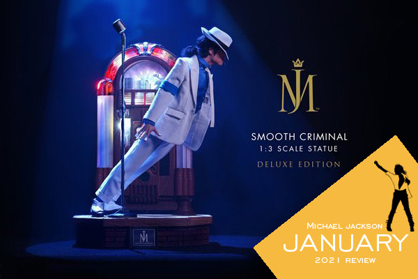 MICHAEL JACKSON – 2021 YEAR IN REVIEW Smooth-Criminal-Statue-January