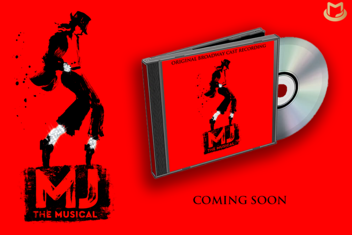 MJ The Musical: L'enregistrement original de la distribution de Broadway MJ-Musical-ALBUM-COMING-696x464