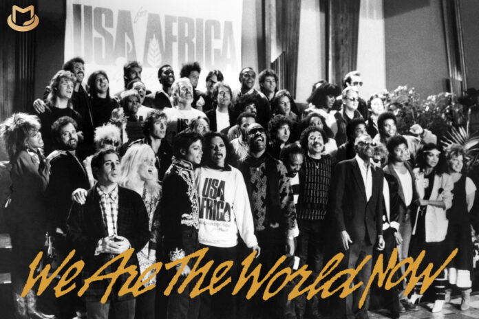 We Are The World… NOW! We-Are-The-World-Now-696x464