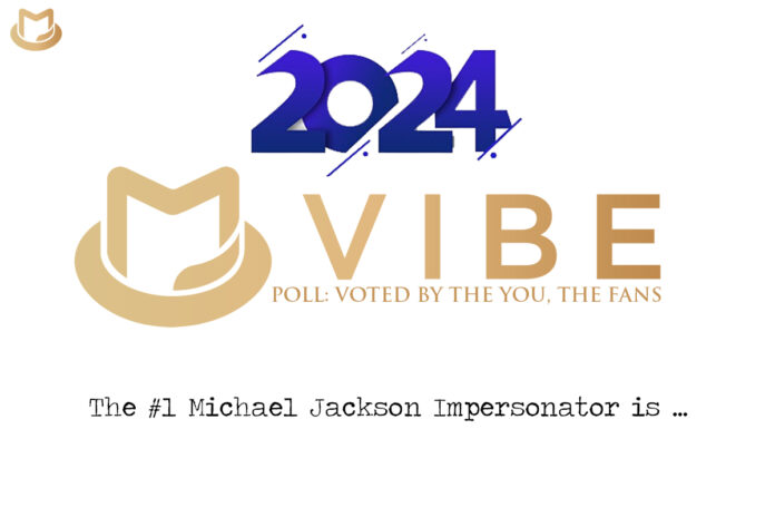 TU AS VOTÉ! L’imitateur de Michael Jackson n°1 en 2024 est… 2024-MJ-Impersonator-is-01-696x464